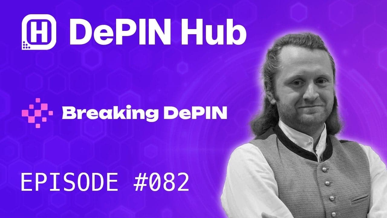 Podcast #082 - Breaking DePIN - The Physical AI Unconference