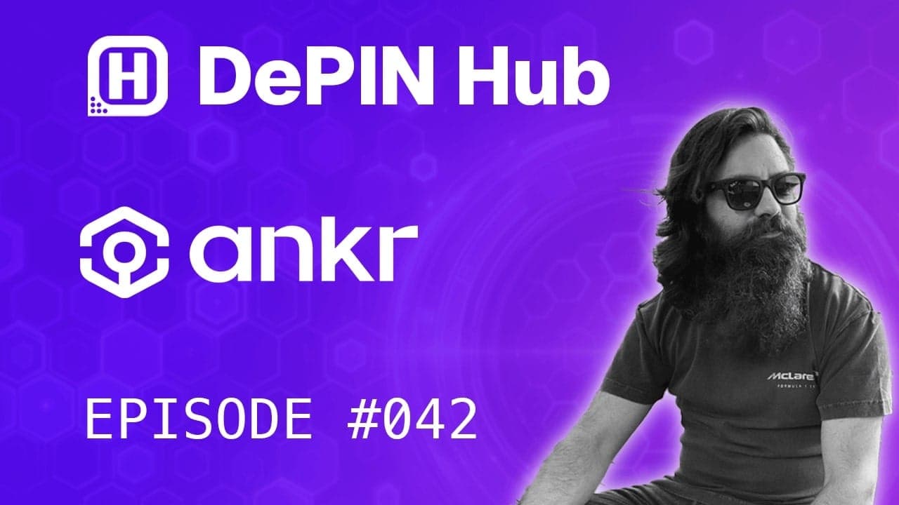 Podcast #042 - Ankr - Decentralized Infrastructure for Web3 Connectivity