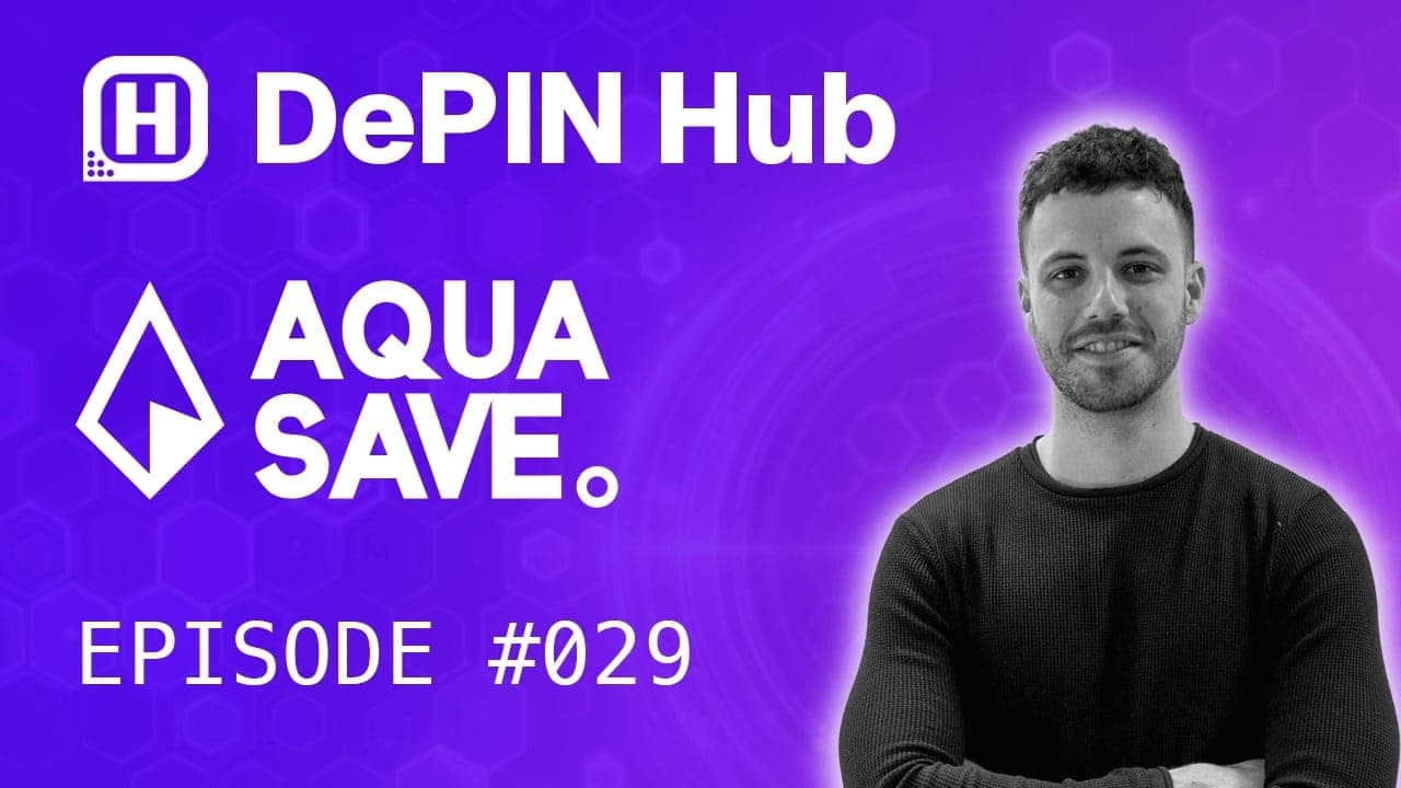 Podcast #029 - Aquasave - Save the planet, generate passive income