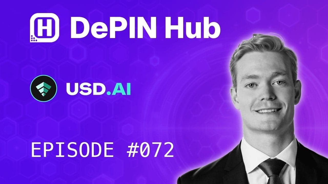 Podcast #072 - USD.AI - High-Yield Synthetic Dollar