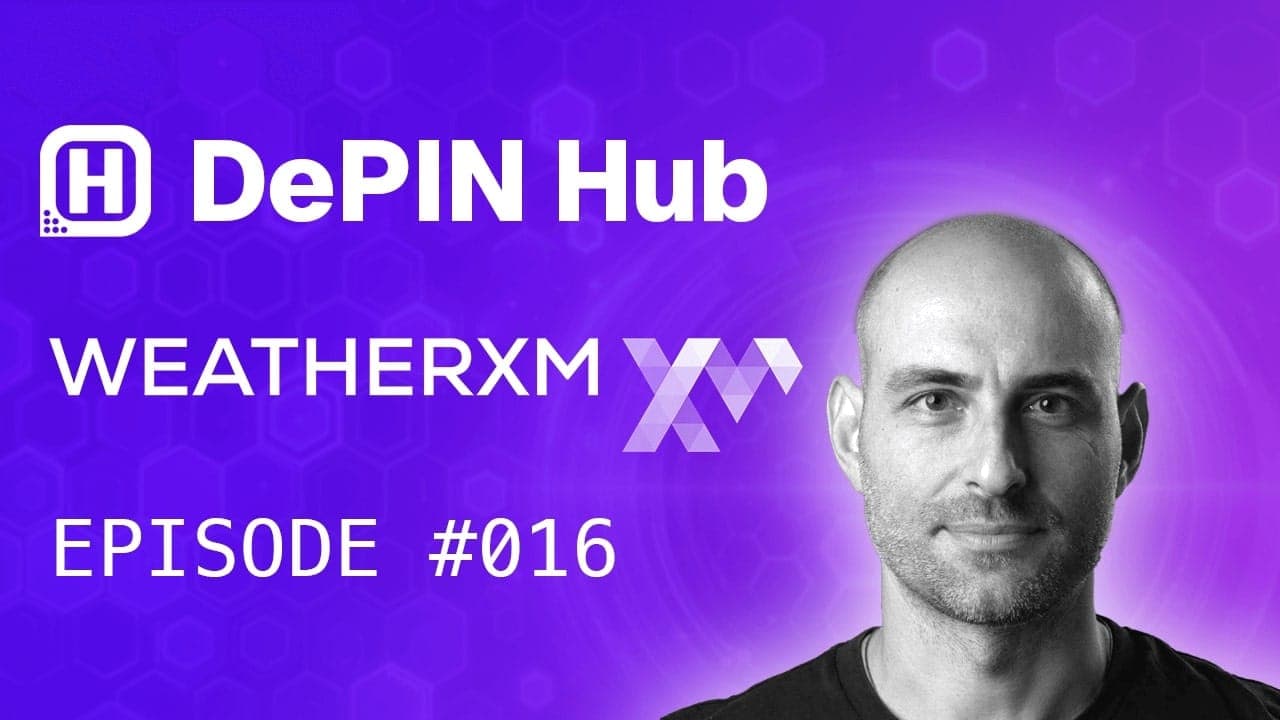 Podcast #016 - WeatherXM - Building the biggest weather station network the world has ever seen